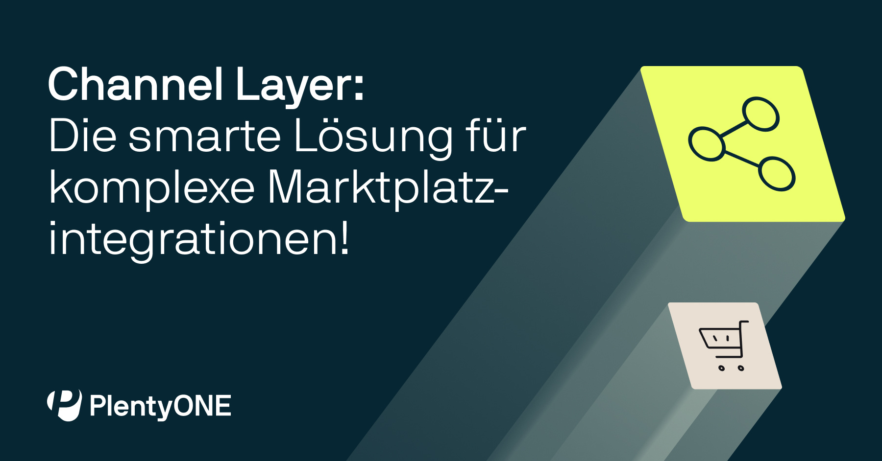 Banner: Channel Layer:  Die smarte Lösung für komplexe Marktplatz-integrationen!