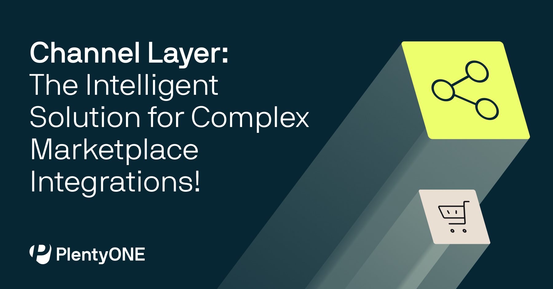 Banner: Channel Layer:  The Intelligent Solution for Complex Marketplace Integrations!