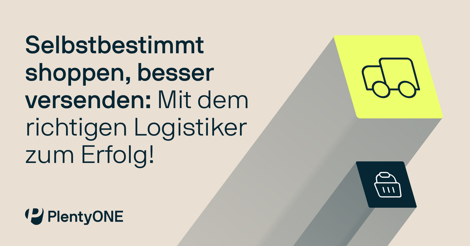 Banner: Selbstbestimmt shoppen, besser versenden: Mit dem richtigen Logistiker zum Erfolg!