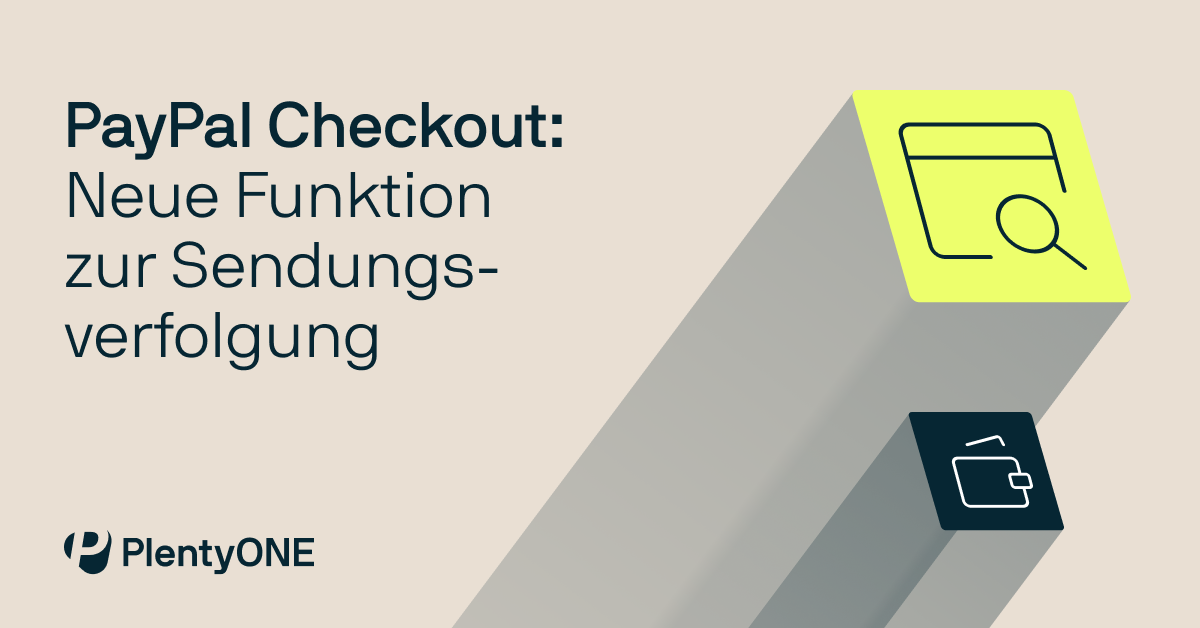 PayPal Checkout: Neue Funktion zur Sendungsverfolgung